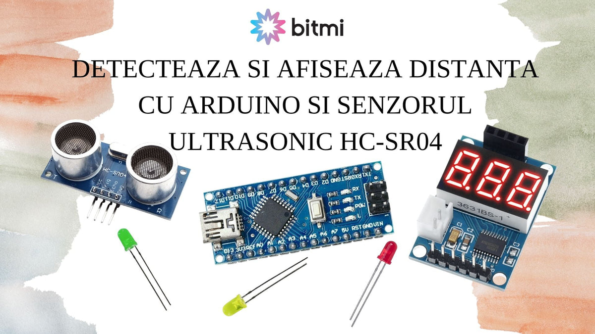 Detecteaza si afiseaza distanta cu Arduino si senzorul ultrasonic HC-SR04