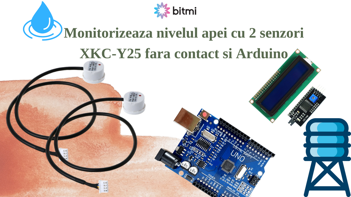 Monitorizeaza nivelul apei cu 2 senzori XKC-Y25 fara contact si Arduino